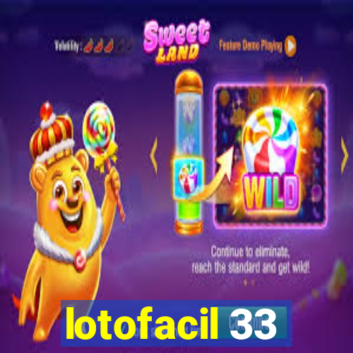 lotofacil 33